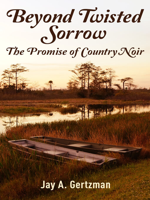 Title details for Beyond Twisted Sorrow by Jay A. Gertzman - Available